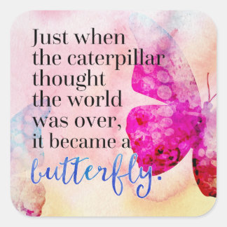 Word een Butterfly Quote Vierkante Sticker