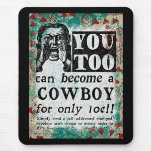 Word een cowboy - Funny Vintage Ad Muismat