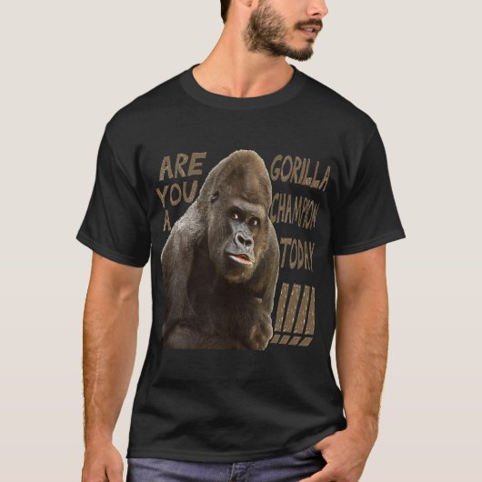 word een gorilla kampioen vandaag!!!!!!!!! t-shirt (Voorkant)