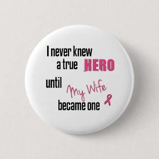 Word een Hero - Wife Ronde Button 5,7 Cm