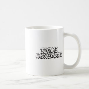 Word een onbestuurbare grappige rebellenleuze en v koffiemok