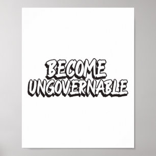 Word een onbestuurbare grappige rebellenleuze en v poster