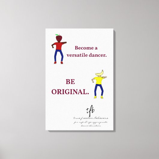 Word een veelzijdige danser wit canvas afdruk (Voorkant)