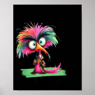 Word elke dag wakker met een goede houding Grappig Poster