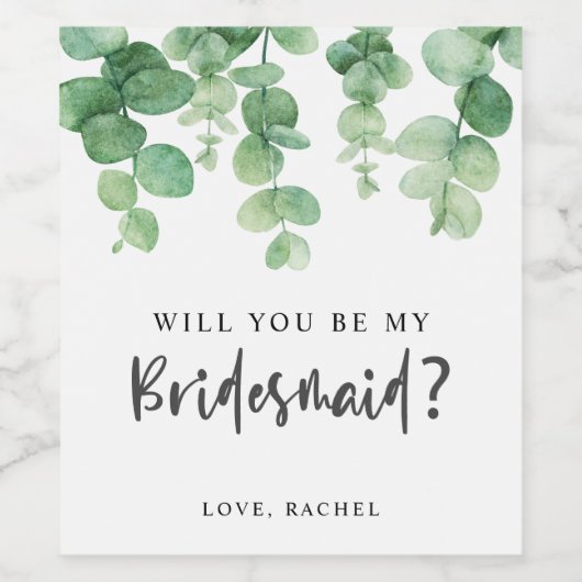 Word jij mijn bruidsmeisje Eucalyptus bruiloft? Wijn Etiket (Enkel label)