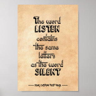 Word LISTEN bevat dezelfde letters als SILENT Poster