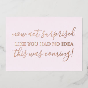 Word mijn Bridesmaid Funny Act Suprise Foto Folie Uitnodiging