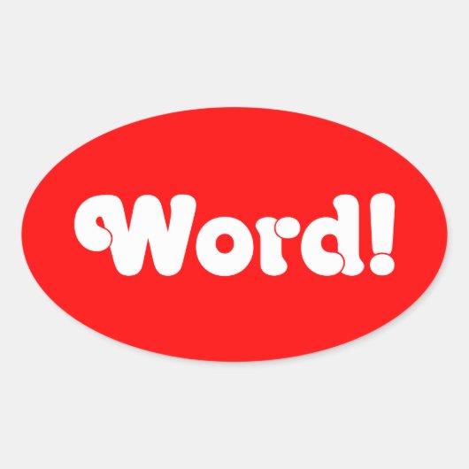 Word! Ovale Sticker (Voorkant)