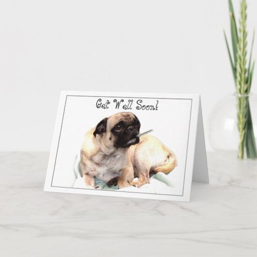 Word snel gezond Pug wenskaart Kaart (Voorkant)