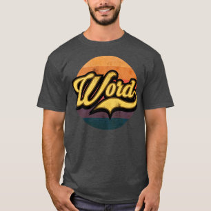 Word up 1 t-shirt