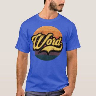 Word up 1 t-shirt