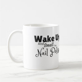 Word wakker en ruik de nagellakse mok
