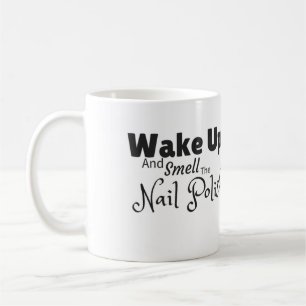 Word wakker en ruik de nagellakse mok
