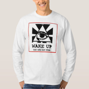 Word wakker je bent niet vrij t-shirt