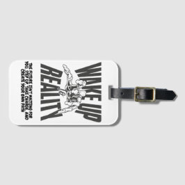 Word wakker van de realiteit bagagelabel