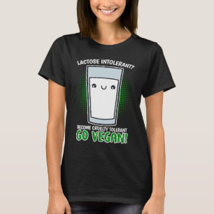 Word wreed, onverdraagzaam. Lactose binnenin T-shirt