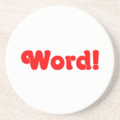 Word! Zandsteen Onderzetter (Voorkant)