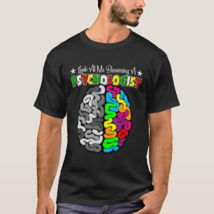 Worden tot een schoolpsycholoog psychologie leraar t-shirt