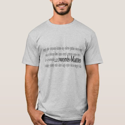 Words Matter Tshirt (Voorkant)