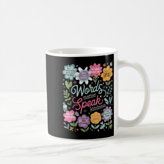 Words Speak Kindness Insrational Floral Sitive  Koffiemok (Rechts)
