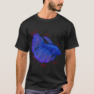Wordt Niet Betta (Vis) Dan Dit T-shirt