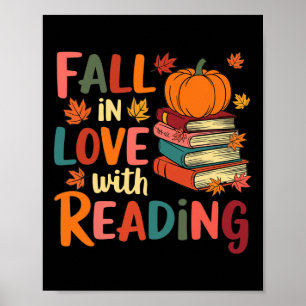 Wordt Verliefd Op Het Lezen Herfst Thanksgiving T- Poster