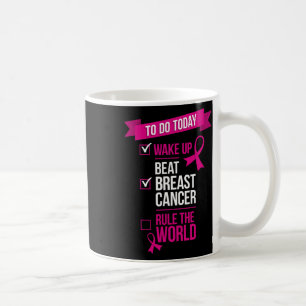 Wordt wakker, versla borstkanker, heers over de we koffiemok