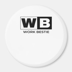 Work Bestie Classic Magneet
