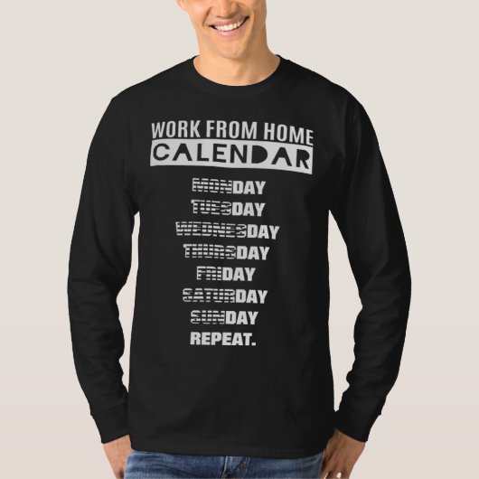 Work from Home Calendar T-shirt (Voorkant)