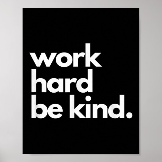 Work Hard Be Kind Insrational Motivational Workout Poster (Voorkant)