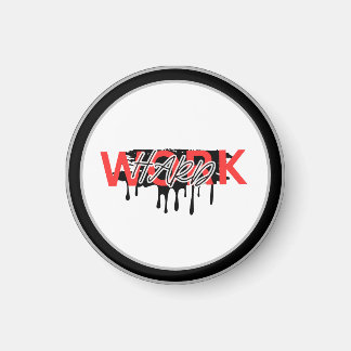 Work Hard Motivational  Magneet