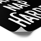 Work Hard Nap Harder _ Funny Motivational Quote Sh Poster (Hoek)