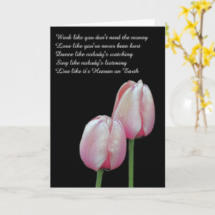 Work Love Dance Sing Live Tulip Inspirerend Kaart
