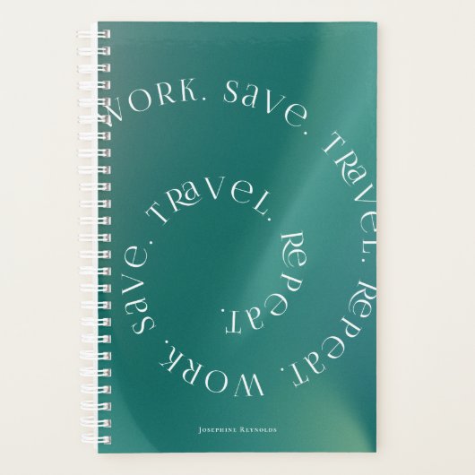 Work Save Travel Repeat Personalized Planner (Devant)