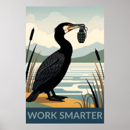 Work smarter poster