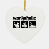 Workaholic Keramisch Ornament (Voorkant)