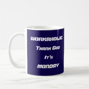 Workaholic White 11 oz Classic Mok