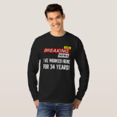 Worker work anniversary appreciation worked here f t-shirt (Voorkant volledig)