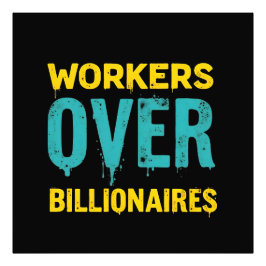 Workers Over Billionaires: Power to the People HD Foto Afdruk
