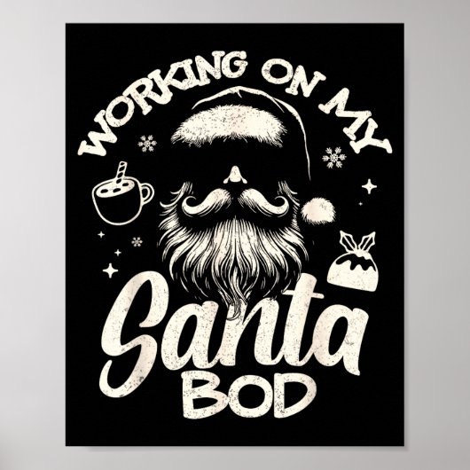 Working On My Santa Bod - Christmas Future Dad  Poster (Voorkant)