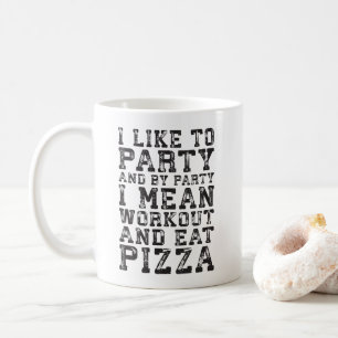 Workout en eet pizza (ik hou van feesten) - Grappi Koffiemok