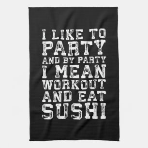 Workout en eet sushi (ik hou van feesten) - Grappi Theedoek