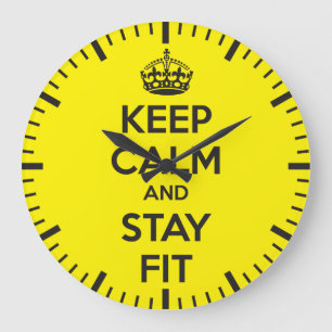 Workout Motivation - Keep Calm and Stay Fit Grote Klok