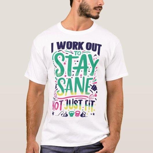 Workout om gezond te blijven t-shirt (Voorkant)