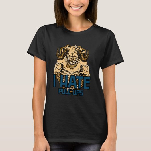 Workout training Calisthenics I Hate Pullups Bull T-shirt (Voorkant)