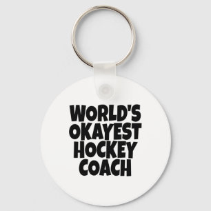 World#39; s Okayest Hockey Coach Lead Mentor Coach Sleutelhanger