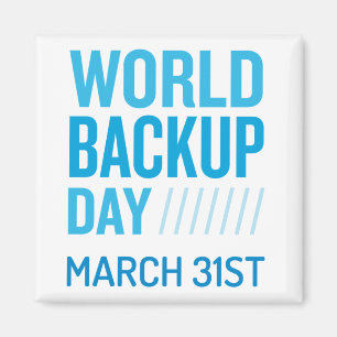 World Backup Day Magnet Magneet