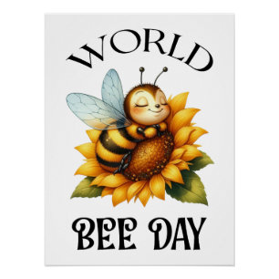 World Bee Day Sign Perfect Poster