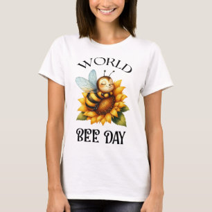 World Bee Day Sign T-shirt