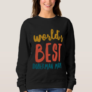 World Best Doberman Mum Trui